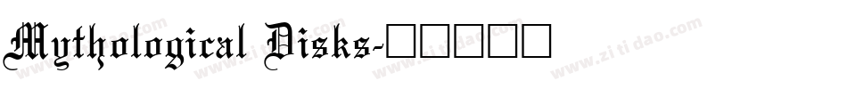 Mythological Disks字体转换